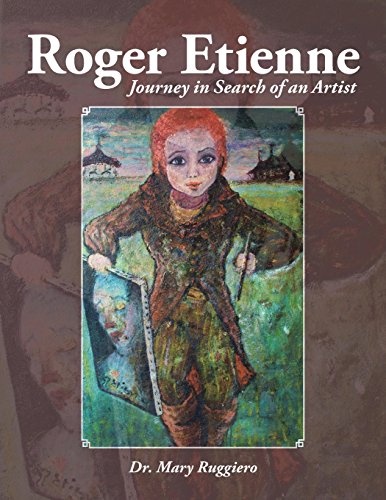 Roger Etienne Journey In Search Of An Artist [Paperback]