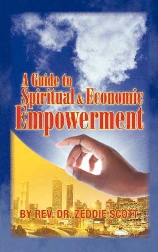 Guide to Spiritual and Economic Empoerment [Paperback]