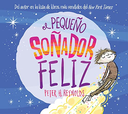 El pequeño soñador feliz (Little Happy Dreamer) [Board book]