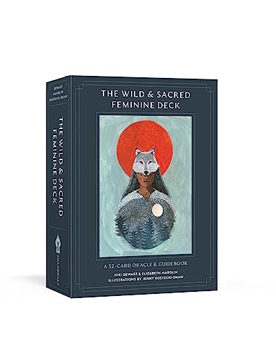 The Wild and Sacred Feminine Deck: A 52-Card Oracle and Guidebook [Cards]