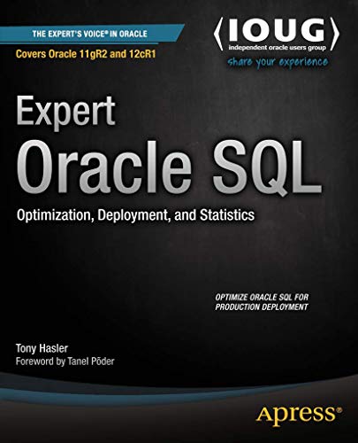 Expert Oracle SQL Optimization, Deployment, and Statistics [Paperback]