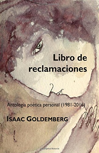 Libro de Reclamaciones  Antologia Poetica Personal (1981-2016) [Paperback]