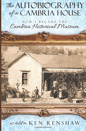 Autobiography of a Cambria House [Paperback]