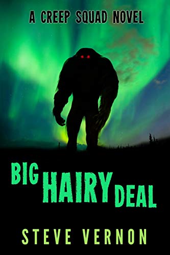 Big Hairy Deal A Creep Squad Novel [Paperback]