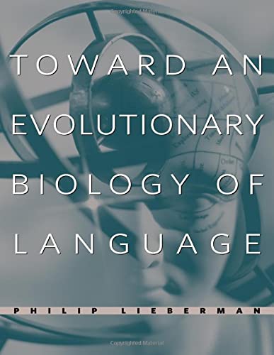 Toard an Evolutionary Biology of Language [Hardcover]