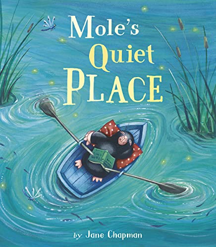 Mole's Quiet Place [Hardcover]