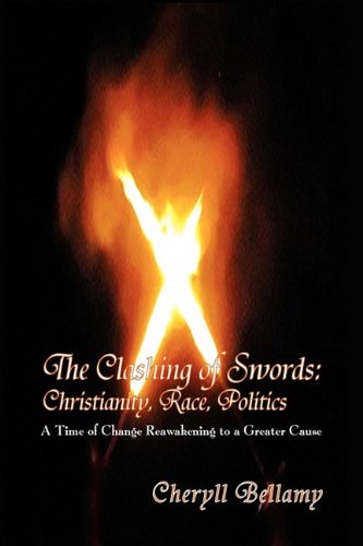 Clashing of Sords  Christianity, Race, Politics [Hardcover]