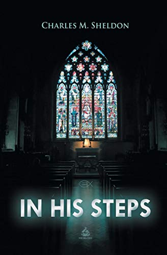 In His Steps (christian Classics) [Paperback]