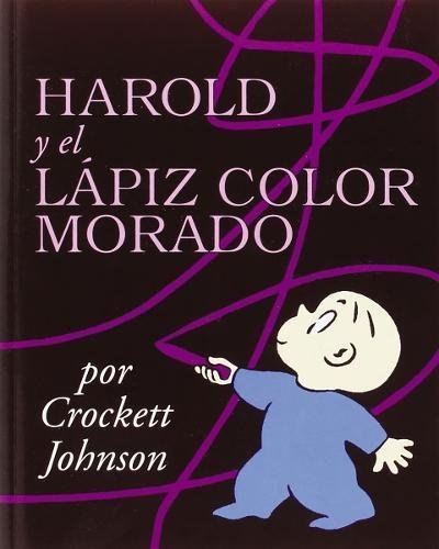 Harold Y El Lapiz Color Morado (harold And The Purple Crayon) [Paperback]