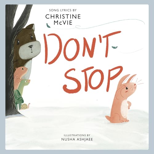 Don't Stop: A Children's Picture Book [Hardcover]