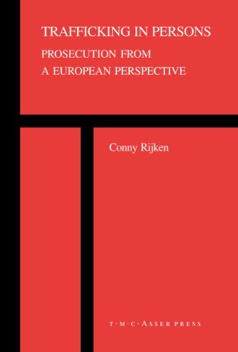 Trafficking in Persons: Prosecution from a European Perspective [Hardcover]