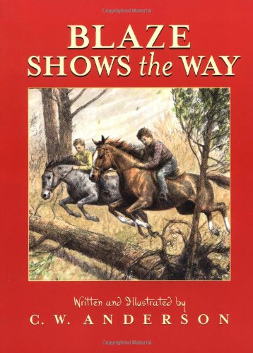 Blaze Shos the Way [Paperback]