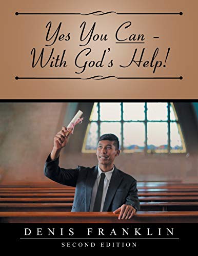 Yes You Can - With God's Help [Paperback]