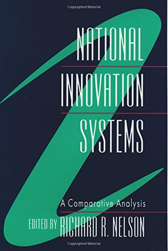 National Innovation Systems A Comparative Analysis [Paperback]