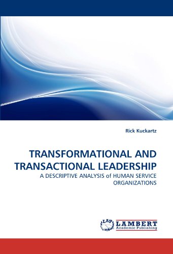 Transformational and Transactional Leadership [Paperback]