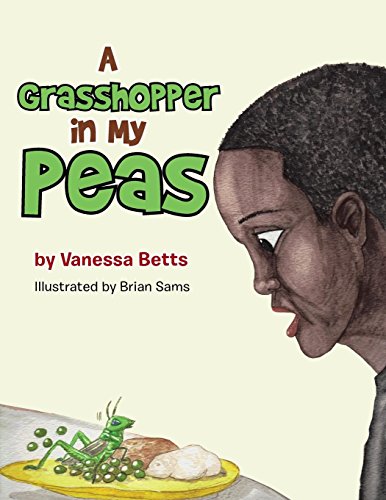 A Grasshopper In My Peas [Paperback]