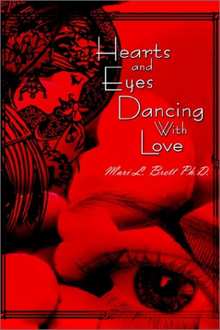 Hearts And Eyes Dancing With Love [Hardcover]