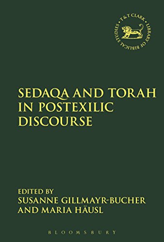 Sedaqa and Torah in Postexilic Discourse [Paperback]