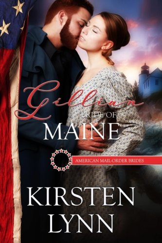 Gillian Bride Of Maine (american Mail-Order Brides) (volume 23) [Paperback]