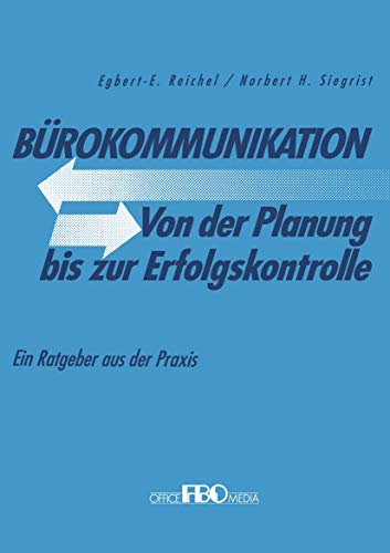 Brokommunikation Von der Planung bis zur Erfolgskontrolle: Ein Ratgeber aus der [Paperback]