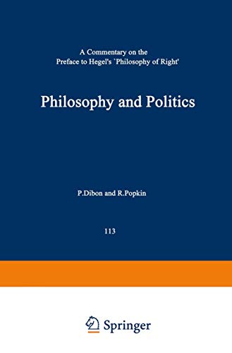 Philosophy and Politics: A Commentary on the Preface to Hegels Philosophy of Ri [Paperback]