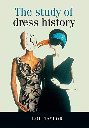 The study of dress history [Paperback]