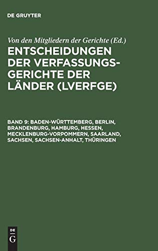 Entscheidungen der Verfassungsgerichte der Lnder (Lverfge), Band 9, Baden-Wrtt [Hardcover]