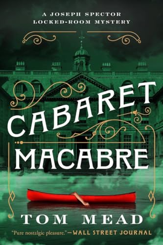 Cabaret Macabre: A Locked-Room Mystery [Hardcover]