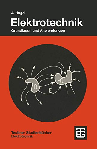 Elektrotechnik Grundlagen und Anendungen [Paperback]