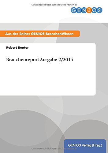 Branchenreport Ausgabe 2/2014 (german Edition) [Paperback]