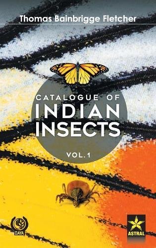 Catalogue of Indian Insects Vol. 1 [Hardcover]