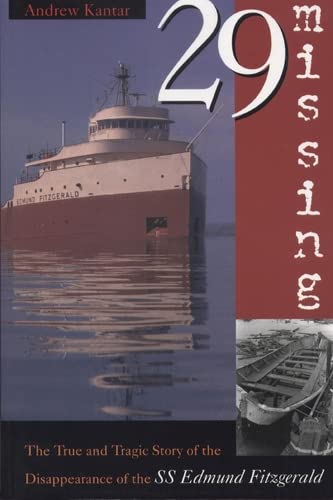 29 Missing: The True and Tragic Story of the Disappearance of the SS Edmund Fitz [Paperback]