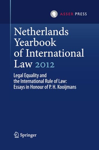 Netherlands Yearbook of International Law 2012: Legal Equality and the Internati [Paperback]