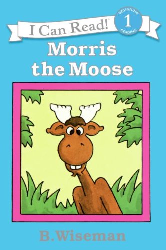 Morris the Moose [Paperback]