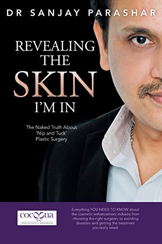 Revealing The Skin I'm In The Naked Truth About 'nip And Tuck' Plastic Surgery [Paperback]