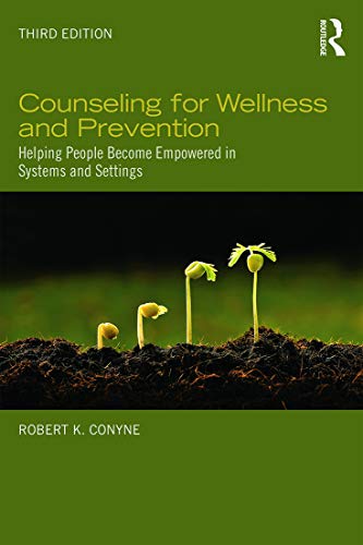 Counseling for Wellness and Prevention Helping People Become Empoered in Syste [Paperback]