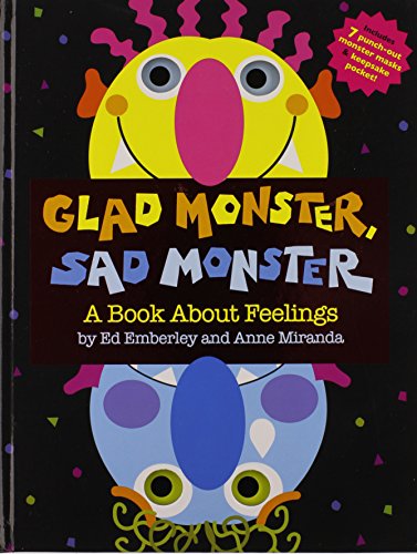 Glad Monster, Sad Monster [Hardcover]