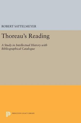 Thoreau's Reading A Study in Intellectual History ith Bibliographical Catalogu [Hardcover]