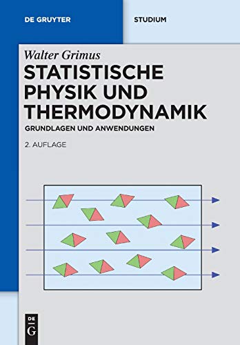 Statistische Physik und Thermodynamik  Grundlagen und Anendungen [Paperback]