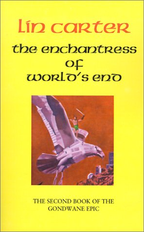 The Enchantress Of World's End (gondane Epic) [Paperback]