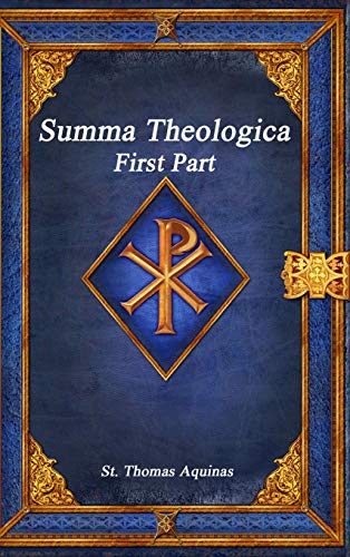 Summa Theologica  First Part [Hardcover]