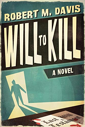 Will To Kill [Paperback]