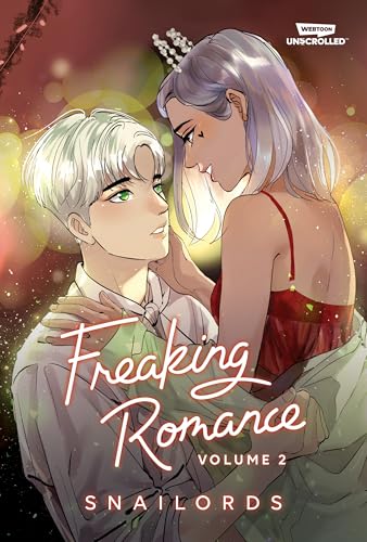 Freaking Romance Volume Two: A WEBTOON Unscrolled Graphic Novel [Paperback]