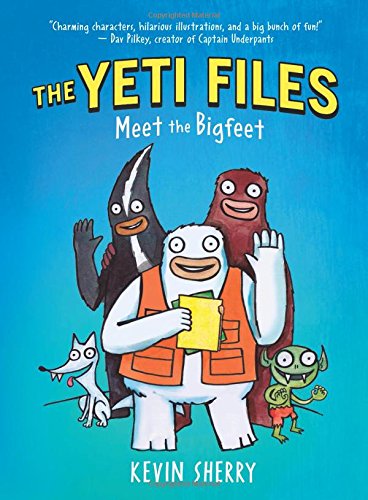 Meet the Bigfeet (The Yeti Files #1) [Hardcover]