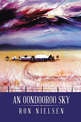 An Oondooroo Sky [Paperback]