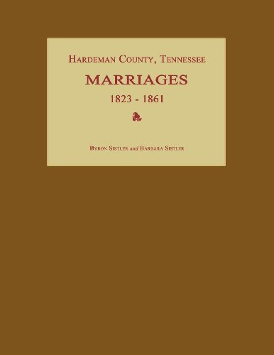 Hardeman County, Tennessee, Marriages 1823-1861 [Paperback]