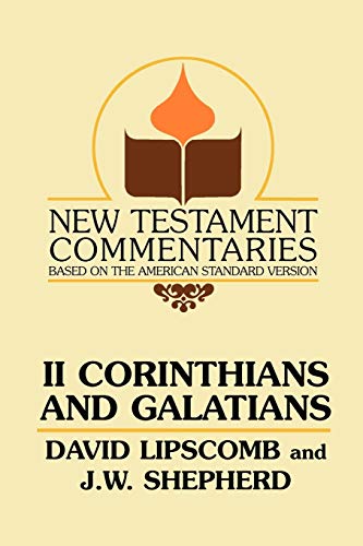 Second Corinthians And Galatians (ne Testament Commentaries (gospel Advocate)) [Paperback]