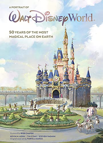 A Portrait of Walt Disney World: 50 Years of