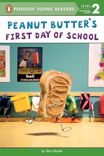 Peanut Butter's First Day of School [Paperback]