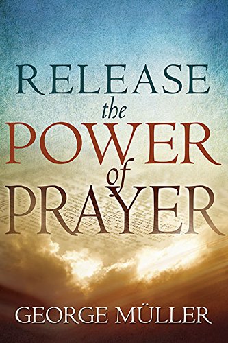 Release The Power Of Prayer [Paperback]